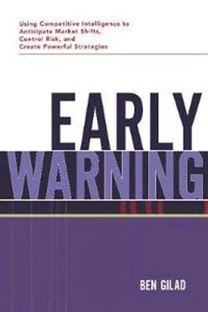 Early Warning; Benjamin Gilad; 2011