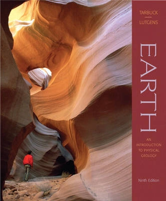 Earth : an introduction to physical geology; Edward J. Tarbuck; 2008