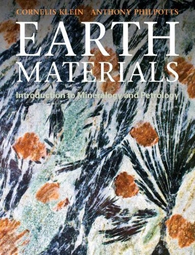 Earth materials : introduction to mineralogy and petrology