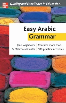 Easy Arabic grammar; Jane Wightwick; 2005