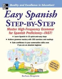 Easy Spanish Step-By-Step; Barbara Bregstein; 2006