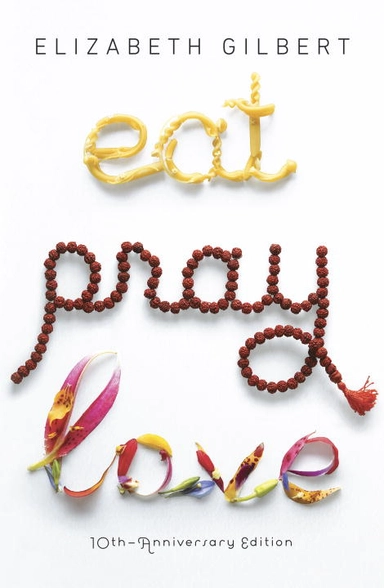 Eat, Pray, Love: One Woman's Search For Everything Across Italy, India & Indonesia (Q); Elizabeth Gilbert; 2007