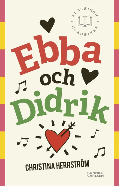 Ebba och Didrik; Christina Herrström; 2019