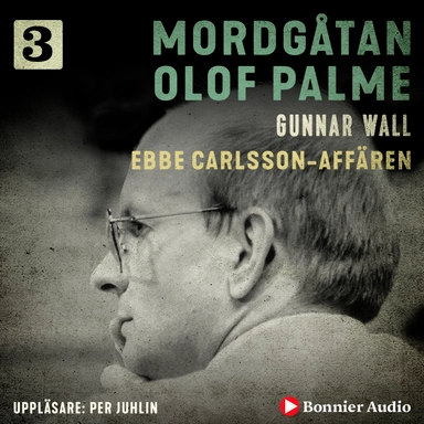 Ebbe Carlsson-affären; Gunnar Wall; 2019