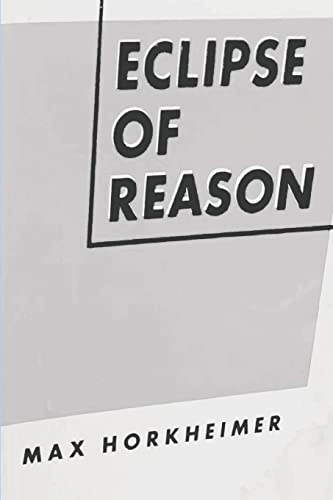 Eclipse of reason