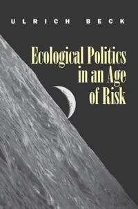 Ecological politics in an age of risk