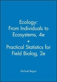Ecology - From Individuals to Ecosystems 4th Edition + Practical Statistics
