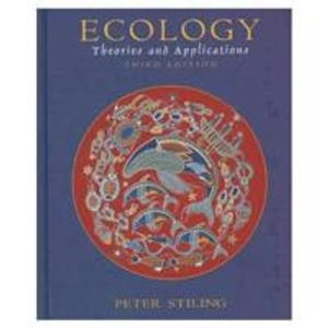 Ecology : theories and applications; Peter D. Stiling; 1998