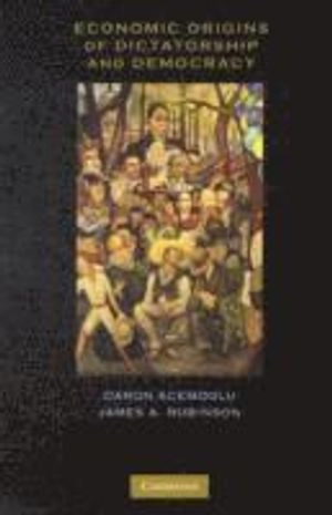 Economic Origins of Dictatorship and Democracy 