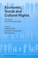 Economic, social and cultural rights : a textbook; Asbjørn Eide, Catarina Krause, Allan Rosas; 2001