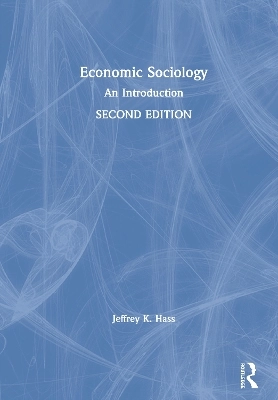 Economic sociology : an introduction