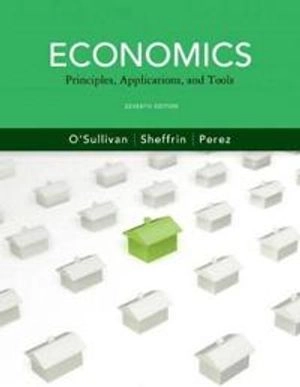 Economics; O'Sullivan Arthur, Sheffrin Steven, Perez Stephen; 2010