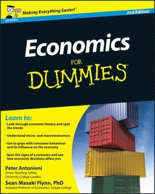 Economics For Dummies, 2nd Edition (UK Edition); Peter Antonioni; 2010