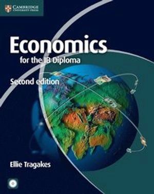 Economics for the IB Diploma with CD-ROM; Ellie Tragakes; 2011