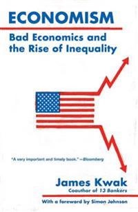 Economism; James Kwak; 2018