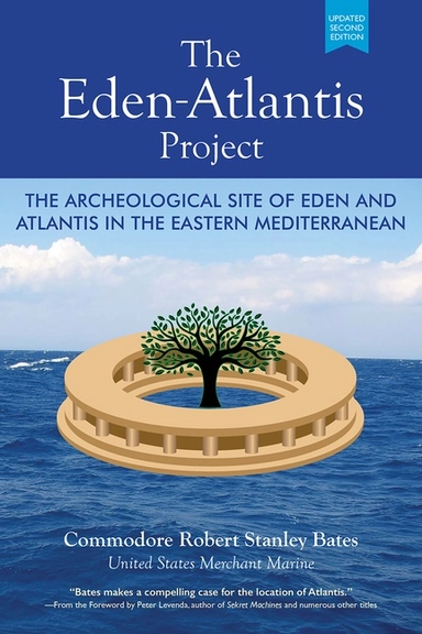 Eden-Atlantis Project; Robert Stanley Bates; 2023
