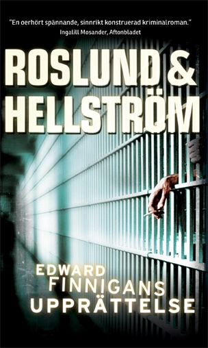 Edward Finnigans upprättelse; Anders Roslund; 2007