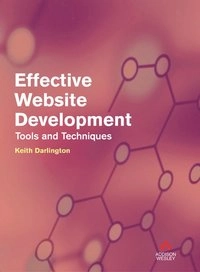 Effective Website Development; Keith Darlington; 2005
