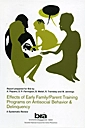 Effects of early family/parent training programs on antisocial behavior & delinquency