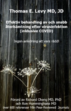 Effektiv behandling av och snabb återhämtning efter virusinfektion; Thomas E. Levy; 2021