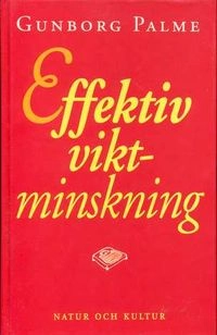 Effektiv viktminskning; Gunborg Palme; 1994