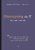 Effektstyrning av IT; Ingrid Ottersten, Mijo Balic; 2006