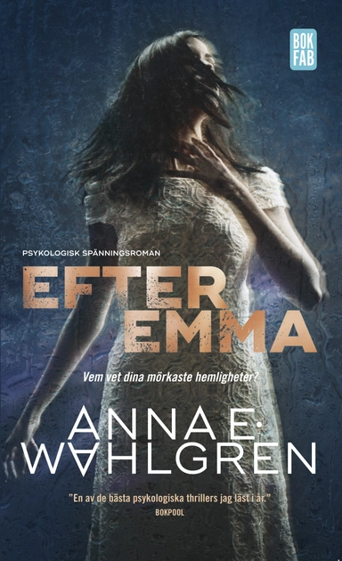 Efter Emma; Anna E. Wahlgren; 2018
