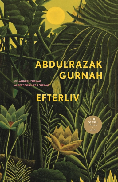 Efterliv; Abdulrazak Gurnah; 2021