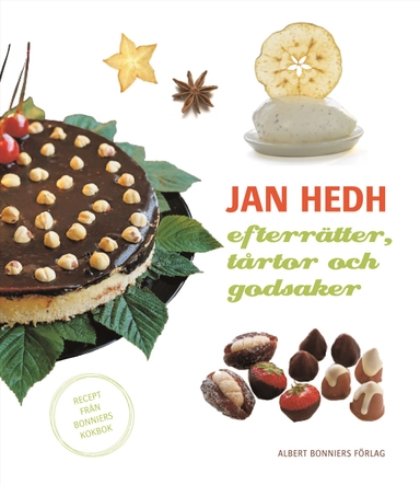 Efterrätter, tårtor och godsaker; Jan Hedh; 2007
