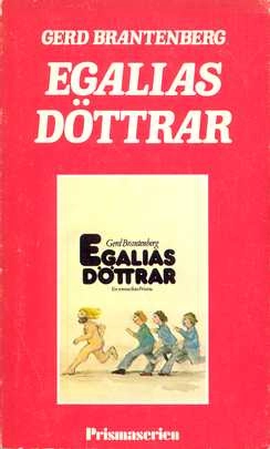Egalias döttrar; Gerd Brantenberg; 1979