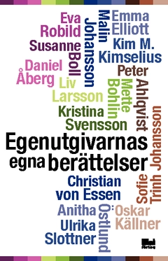 Egenutgivarnas egna berättelser