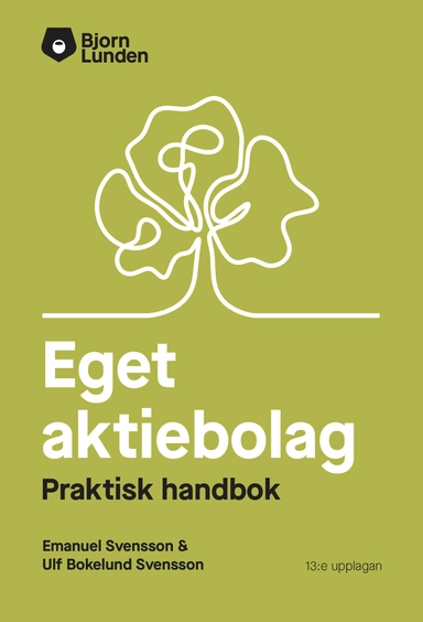 Eget aktiebolag : en praktisk handbok