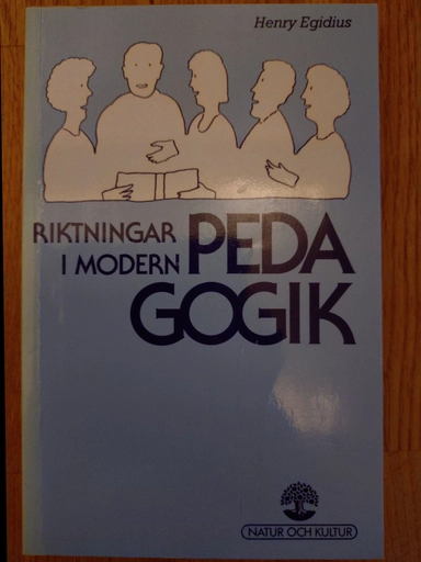 Egidius, H/Riktningar i modern pedagogi nok; H Egidius; 1981