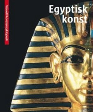 Egyptisk konst; Alice Cartocci; 2011