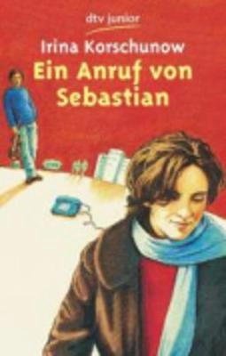 Ein Anruf von Sebastian; Irina Korschunow; 1993