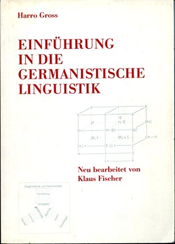 Einführung in die germanistische Linguistik; Harro Gross; 1988