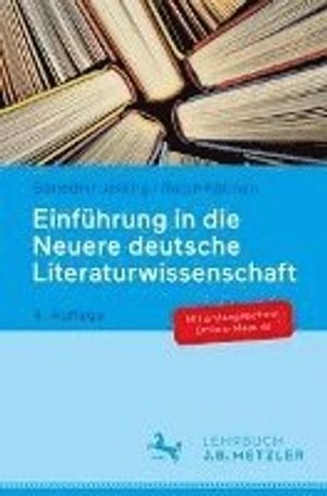 Einführung in die Neuere deutsche Literaturwissenschaft; Benedikt Jeßing; 2017