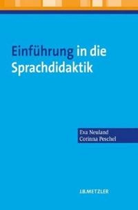 Einführung in die Sprachdidaktik; Eva Neuland; 2013