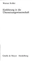 Einführung in die Übersetzungswissenschaft; Werner Koller; 1979