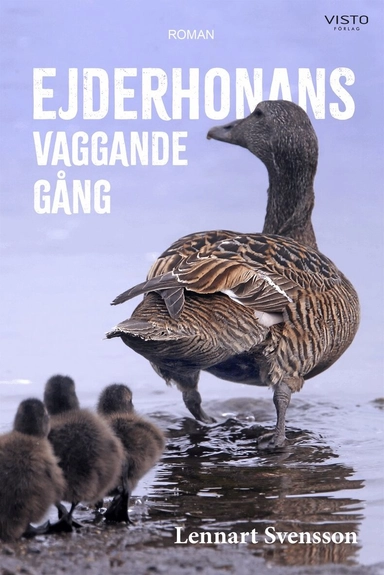 Ejderhonans vaggande gång; Lennart Svensson; 2024
