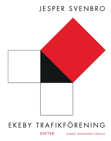Ekeby trafikförening : dikter; Jesper Svenbro; 2015