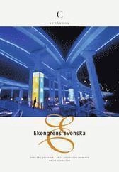 Ekengrens svenska. Språkbok C; Brita Lorentzson-Ekengren, Hans-Eric Ekengren; 2004