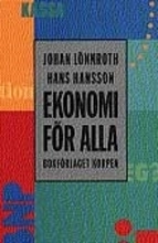 Ekonomi för alla; Johan Lönnroth, Hans Hansson; 1991