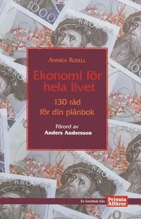 Ekonomi för hela livet; Annika Rosell; 2001