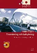 Ekonomistyrning Finansiering och kalkylering Problembok; Jan-Olof Andersson, Cege Ekström, Anders Gabrielsson; 2006