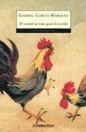 El coronel no tiene quien le escriba; Gabriel García Márquez; 2005