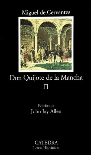 El ingenioso hidalgo Don Quijote de la Mancha; Miguel de Cervantes Saavedra; 2016