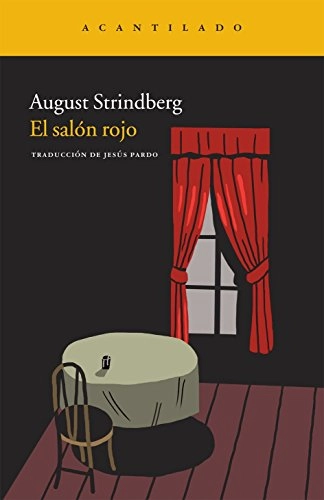 El salón rojo; August Strindberg; 2012