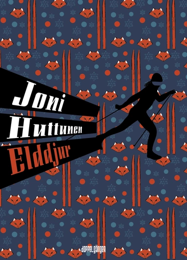Elddjur; Joni Huttunen; 2019