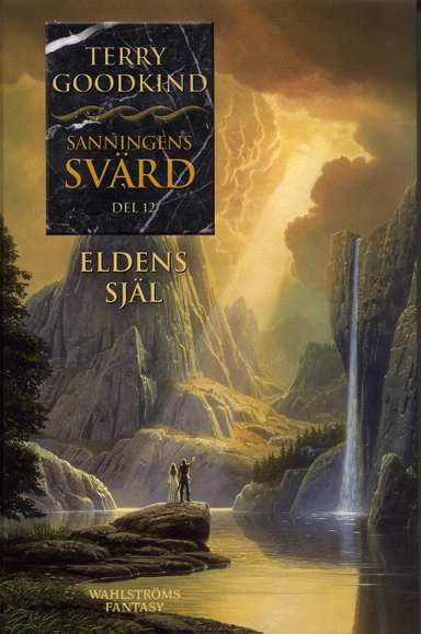 Eldens själ; Terry Goodkind; 2005